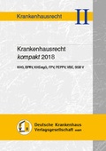 Cover: Krankenhausrecht kompakt 2018 - Deutsche Krankenhaus Verlagsgesellschaft