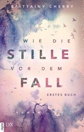 Cover: Wie die Stille vor dem Fall - LYX