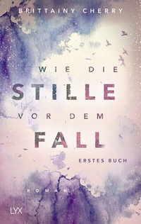 Enlarge image Cover: Wie die Stille vor dem Fall - LYX