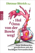 Cover: Hol Oma von der Bowle weg! - Rowohlt Taschenbuch