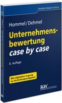 Cover: Unternehmensbewertung case by case - Fachmedien Recht und Wirtschaft