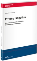 Cover: Privacy Litigation - Fachmedien Recht und Wirtschaft