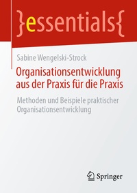 Abbildung von: Organisationsentwicklung aus der Praxis für die Praxis - Springer