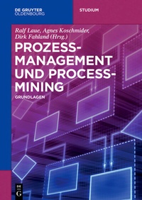 Bild: Prozessmanagement und Process-Mining - De Gruyter Oldenbourg