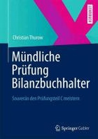 Abbildung von: Mündliche Prüfung Bilanzbuchhalter (IHK) - Springer Gabler