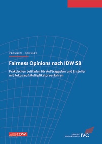Abbildung von: Fairness Opinions nach IDW S 8 - IDW