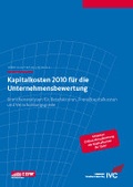 Cover: Kapitalkosten 2010 f&uuml;r die Unternehmensbewertung - IDW