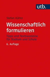 Abbildung von: Wissenschaftlich formulieren - UTB