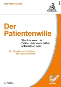 Abbildung von: Der Patientenwille - C.H.BECK