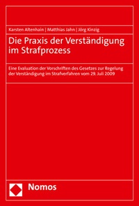 Abbildung von: Die Praxis der Verständigung im Strafprozess - Nomos