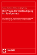 Cover: Die Praxis der Verst&auml;ndigung im Strafprozess - Nomos