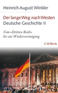 Abbildung von: Der lange Weg nach Westen - Deutsche Geschichte II - C.H.BECK