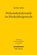 Cover: Wirksamkeitsdynamik im Minderj&auml;hrigenrecht - Mohr Siebeck