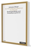 Cover: Die Wirtschaft der modernen Gesellschaft - Campus