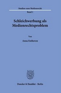 Abbildung von: Schleichwerbung als Medienrechtsproblem - Duncker & Humblot