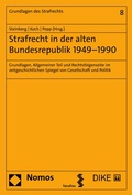 Cover: Strafrecht in der alten Bundesrepublik 1949-1990 - Nomos