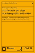 Cover: Strafrecht in der alten Bundesrepublik 1949-1990 - Nomos