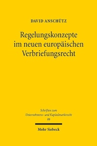 Abbildung von: Regelungskonzepte im neuen europäischen Verbriefungsrecht - Mohr Siebeck
