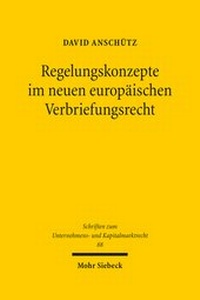 Abbildung von: Regelungskonzepte im neuen europäischen Verbriefungsrecht - Mohr Siebeck