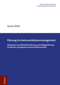 Abbildung von: Führung im Kommunikationsmanagement - Tectum Wissenschaftsverlag