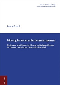 Abbildung von: Führung im Kommunikationsmanagement - Tectum Wissenschaftsverlag