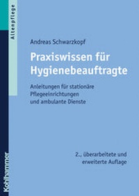 Bild vergrößern Bild: Praxiswissen für Hygienebeauftragte - Kohlhammer