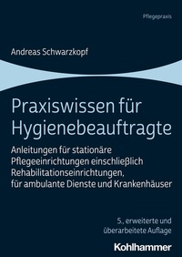 Bild vergrößern Bild: Praxiswissen für Hygienebeauftragte - Kohlhammer