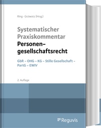 Abbildung von: Systematischer Praxiskommentar Personengesellschaftsrecht  - Reguvis Fachmedien