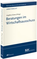 Cover: Beratungen im Wirtschaftsausschuss - Fachmedien Recht und Wirtschaft