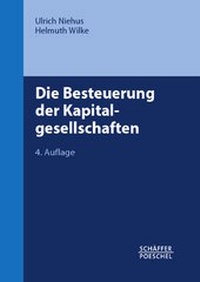 Abbildung von: Die Besteuerung der Kapitalgesellschaften - Schäffer-Poeschel