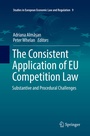 Cover: The Consistent Application of EU Competition Law - Springer