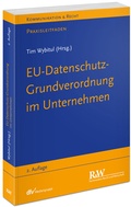 Cover: EU-Datenschutz-Grundverordnung im Unternehmen - Fachmedien Recht und Wirtschaft
