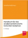 Cover: Handbuch für das straßenverkehrsrechtliche OWi-Verfahren - ZAP