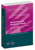 Cover: Tourismus und l&auml;ndlicher Raum - Erich Schmidt Verlag