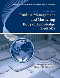 Enlarge image Cover: The Guide to the Product Management and Marketing Body of Knowledge (ProdBOK) - Product Management Educational Institute