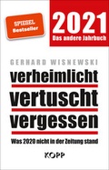Cover: verheimlicht - vertuscht - vergessen 2021 - Kopp Verlag
