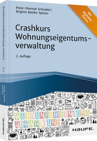Abbildung von: Crashkurs Wohnungseigentumsverwaltung - Haufe-Lexware