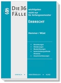 Cover: Die 36 wichtigsten F&auml;lle zum Erbrecht - Hemmer-W&uuml;st