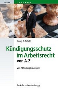 Abbildung von: Kündigungsschutz im Arbeitsrecht von A - Z - dtv