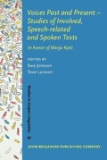 Cover: Voices Past and Present - Studies of Involved, Speech-related and Spoken Texts - John Benjamins Publishing Co