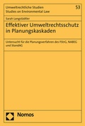 Cover: Effektiver Umweltrechtsschutz in Planungskaskaden - Nomos