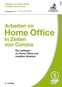 Abbildung: "Arbeiten im Home Office in Zeiten von Corona"