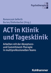 Abbildung von: ACT in Klinik und Tagesklinik - Kohlhammer