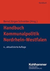 Abbildung von: Handbuch Kommunalpolitik Nordrhein-Westfalen - Deutscher Gemeindeverlag