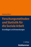 Cover: Forschungsmethoden und Statistik f&uuml;r die Soziale Arbeit - Kohlhammer