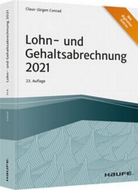 Enlarge image Cover: Lohn- und Gehaltsabrechnung 2021 - Haufe-Lexware