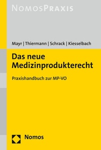 Abbildung von: Das neue Medizinprodukterecht - Nomos