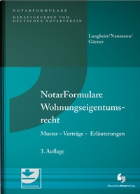 Abbildung von: NotarFormulare Wohnungseigentumsrecht - Deutscher Notarverlag