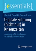 Cover: Digitale F&uuml;hrung (nicht nur) in Krisenzeiten - Springer Gabler