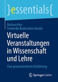 Cover: Virtuelle Veranstaltungen in Wissenschaft und Lehre - Springer Gabler